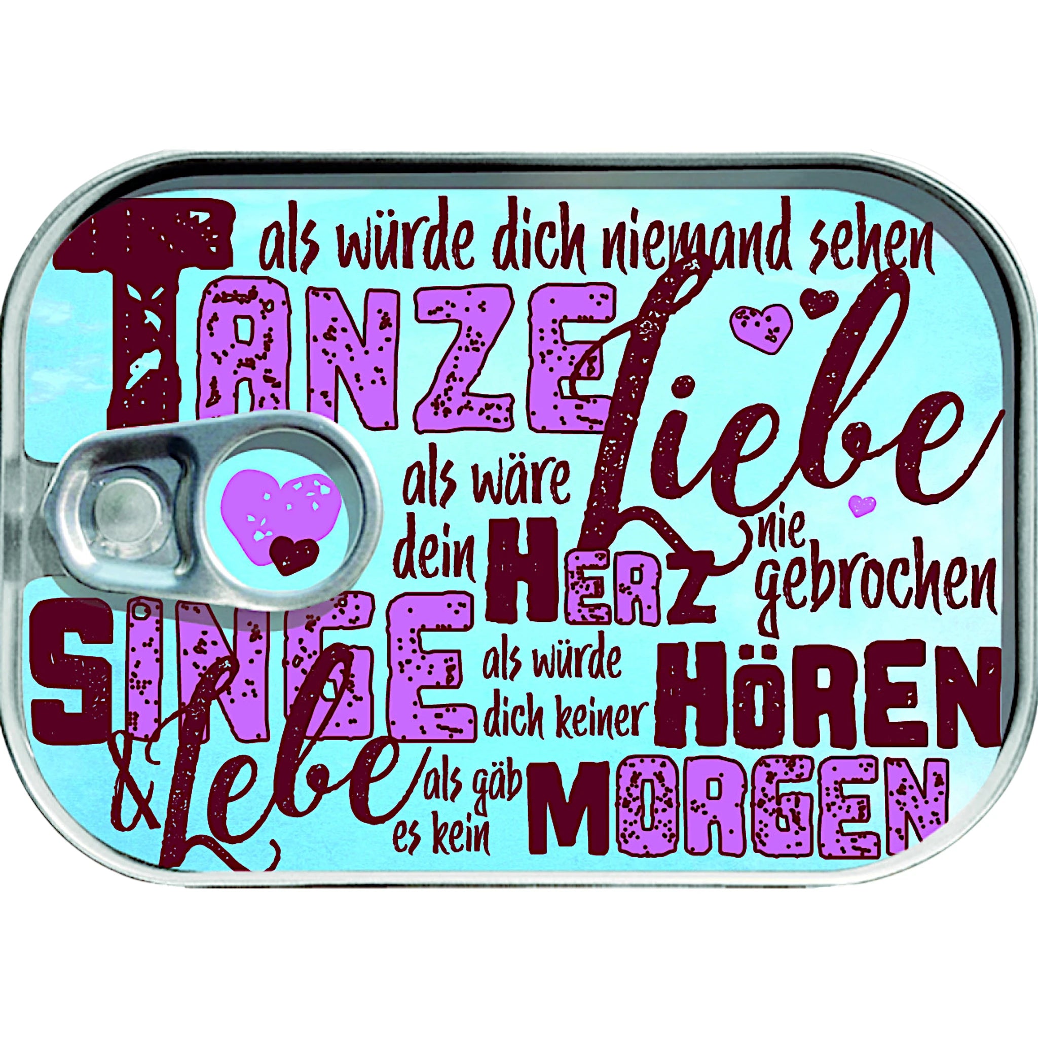 Dosenpost Tanze Liebe Lebe Singe – originelle Geschenkidee voller Lebensfreude